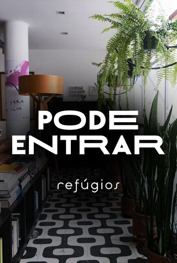 Pode Entrar – Refúgios (GNT)